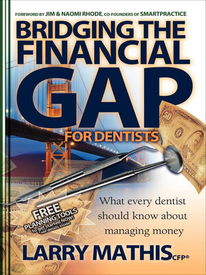 cover image of Bridging the Financial Gap for Dentists